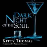 Dark Night Of The Soul, Kitty Thomas