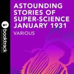 Astounding Stories of SuperScience J..., Sewell Peaslea Wright