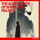 The Adventures of Sherlock Holmes, Sir Arthur Conan Doyle