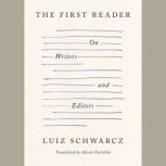 The First Reader, Luiz Schwarcz