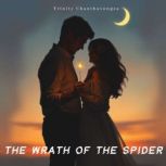 The Wrath of the Spider, Trinity Chanthavongsa