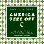 America Tees Off, David Sowell