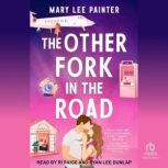 The Other Fork In The Road, Mary Lee Painter