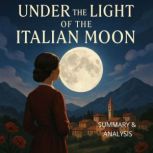 Under the Light of the Italian Moon ..., Alexander Pike