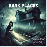 Dark Places Book summary  analysis, Jack Rylan