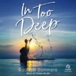 In Too Deep, Rachael Sommers