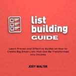 List Building Guide, Jody Walter