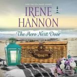 The Hero Next Door Encore Edition, Irene Hannon