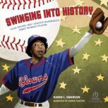 Swinging into History, Karen L. Swanson