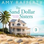 The Sand Dollar Sisters, Amy Rafferty