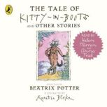 The Tale of Kitty In Boots and Other ..., Beatrix Potter