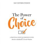 The Power of Choice, Rav Dovber Pinson