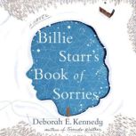 Billie Starrs Book of Sorries, Deborah E. Kennedy