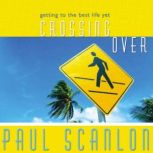 Crossing Over, Paul Scanlon