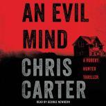 An Evil Mind, Chris Carter