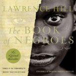 The Book Of Negroes, Lawrence Hill