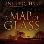 A Map of Glass, Jane Urquhart
