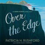 Over the Edge, Patricia H. Rushford