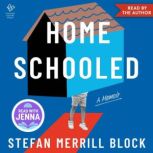 Homeschooled, Stefan Merrill Block