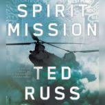 Spirit Mission, Ted Russ