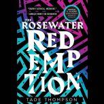 The Rosewater Redemption, Tade Thompson