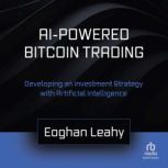 AIPowered Bitcoin Trading, Eoghan Leahy