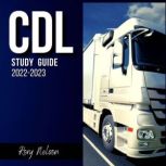 CDL Study Guide 20222023, Rory Nelson