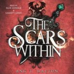 The Scars Within, Ang T. Dalton