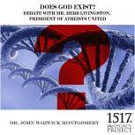 Does God Exist?, John Warwick Montgomery