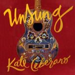 Unsung, Kate Ceberano