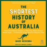 The Shortest History of Australia, Mark McKenna