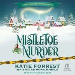 Mistletoe Murder, Mona Marple