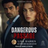 Dangerous Passage, Lisa Harris