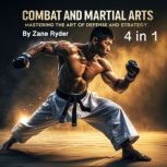 Combat and Martial Arts, Zane Ryder