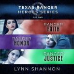 Texas Ranger Heroes Romantic Suspense..., Lynn Shannon