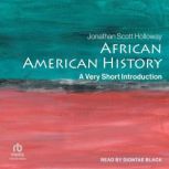 African American History, Jonathan Scott Holloway