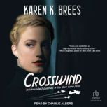 Crosswind, Karen K. Brees