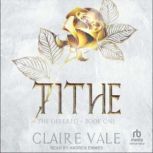 Tithe, Claire Vale