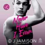Never Have I Evan, DJ Jamison