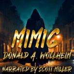 Mimic, Donald A. Wollheim