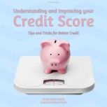 Understanding and Improving your Cred..., Benjamin Foster