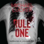 Rule One, Michael Lucker