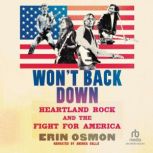 Wont Back Down, Erin Osmon