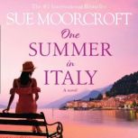 One Summer in Italy, Sue Moorcroft
