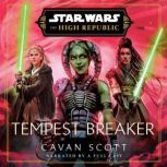 Star Wars Tempest Breaker The High ..., Cavan Scott