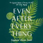 Even After Everything, Stephanie Duncan Smith