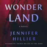 Wonderland, Jennifer Hillier