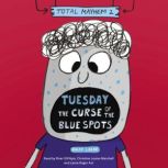 Tuesday  The Curse of the Blue Spots..., Ralph Lazar