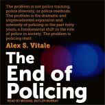The End of Policing, Alex S. Vitale
