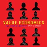 Value Economics, Sam LaCrosse